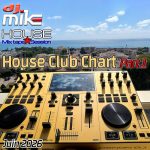 Mixtape Charts House 6/6/2026 Part.1