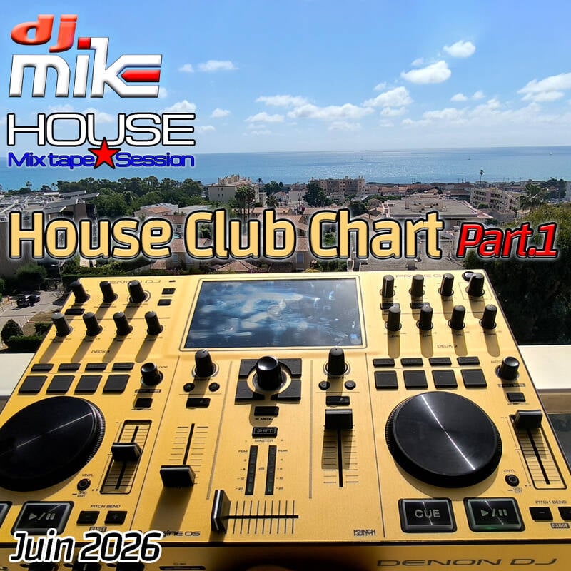 Mixtape Charts House 6/6/2026 Part.1