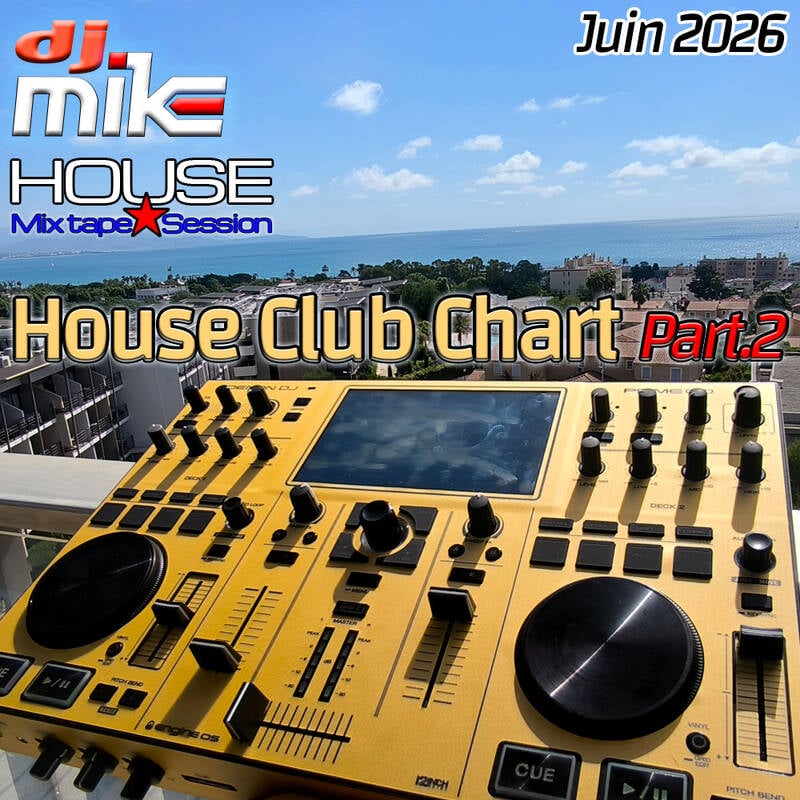 Mixtape Charts House 6/6/2026 Part.2