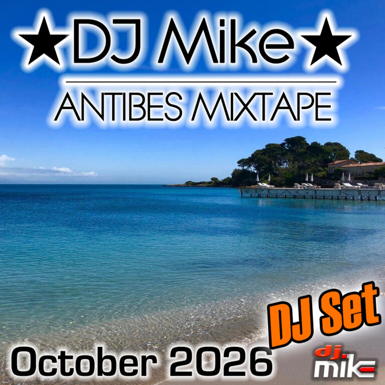★ DJ Mike ★ October House Actu Mixed on 2026-09-29 at ANTIBES French Riviera